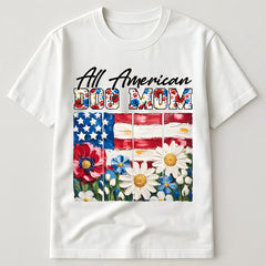 All American Dog Mom Floral USA Flag 4th July Dog Owner Tee