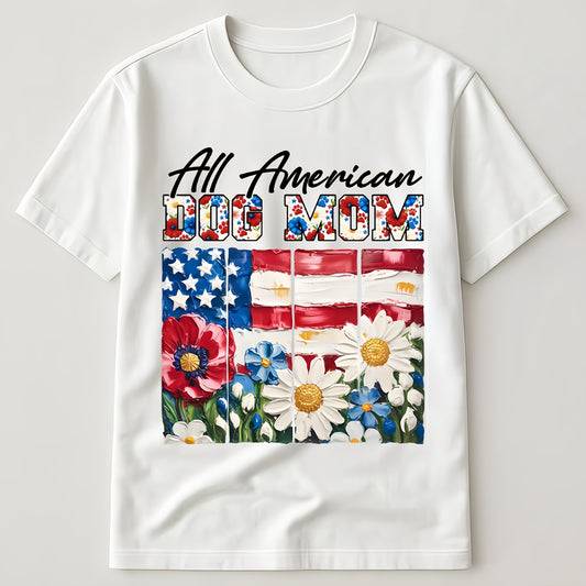 All American Dog Mom Floral USA Flag 4th July Dog Owner Tee