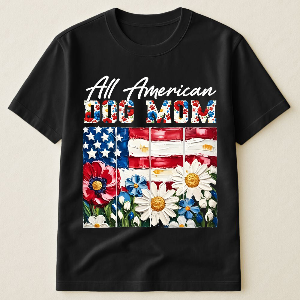 All American Dog Mom Floral USA Flag 4th July Dog Owner Tee