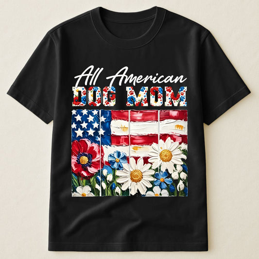 All American Dog Mom Floral USA Flag 4th July Dog Owner Tee