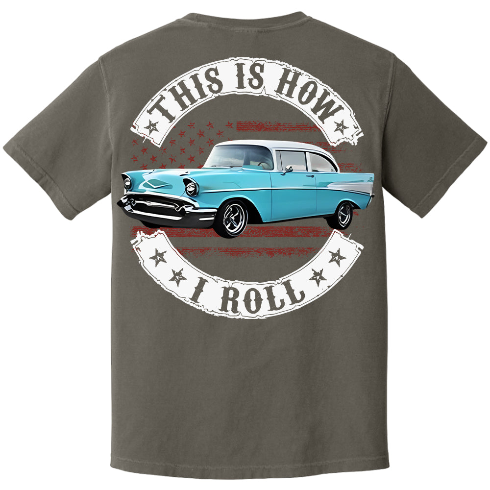 This Is How I Roll - Custom Photo Classic Car Shirt - Personalized Upload Vehicle Photo